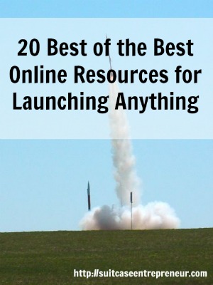 21 Online Resources for Launching Anything – Best of the Best July Roundup