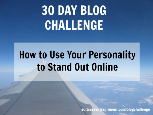 [Day 12] How to Use Your Personality to Stand Out Online