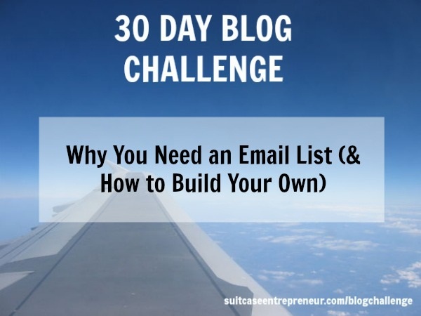 [Day 15] Why You Need an Email List (and How to Build Your Own)