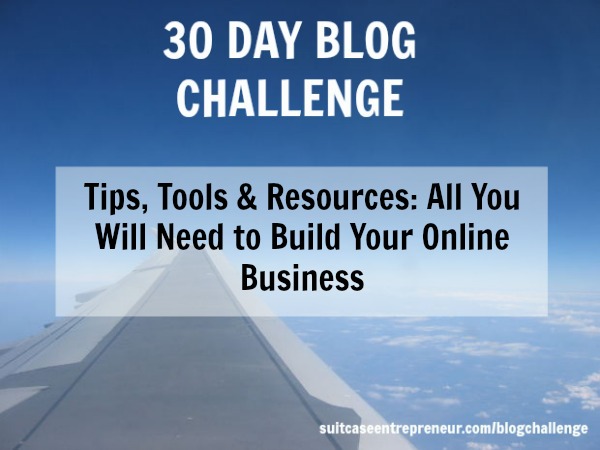 [Day 20] Tips, Tools & Resources: All You Will Need to Build Your Online Business