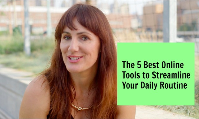The 5 Best Online Tools to Streamline Your Day
