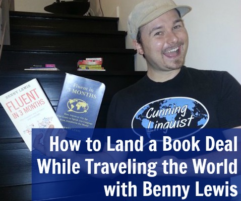 [TSE 83] How to Land a Book Deal While Traveling the World with Benny Lewis