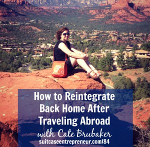 TSE 84 - How to Reintegrate Back Home After Traveling Abroad