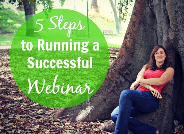 5 Steps to Running a Successful Webinar that Engages Your Audience and Converts Them Into Customers