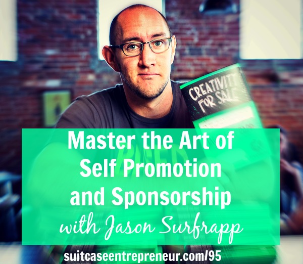 [TSE 95]  Master the Art of Self Promotion and Sponsorship with Jason Surfrapp