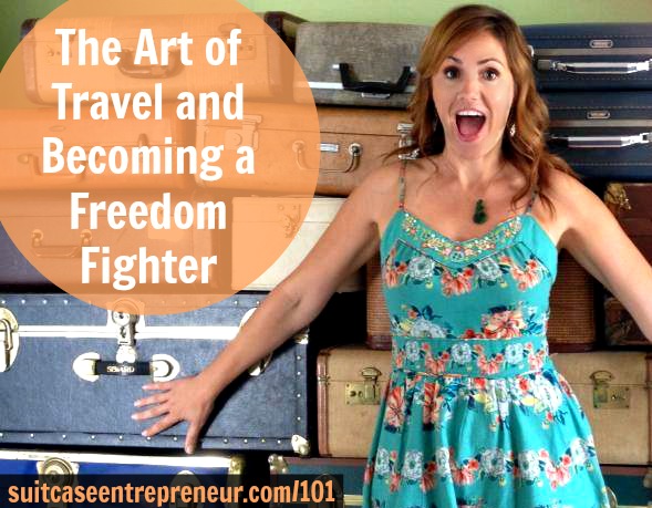 [TSE 101] The Art of Travel and Becoming a Freedom Fighter