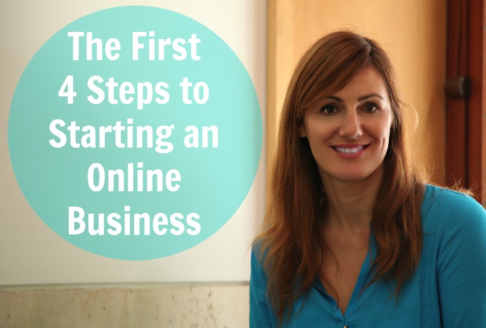 The First 4 Steps to Starting an Online Business