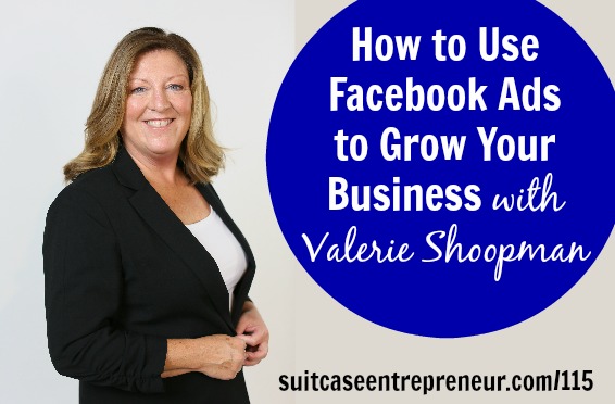[TSE 115] How to Use Facebook Ads to Grow Your Business with Valerie Shoopman