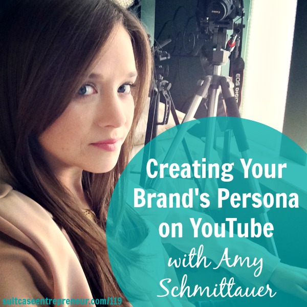 [TSE 119] Creating Your Brands Persona On YouTube with Amy Schmittauer