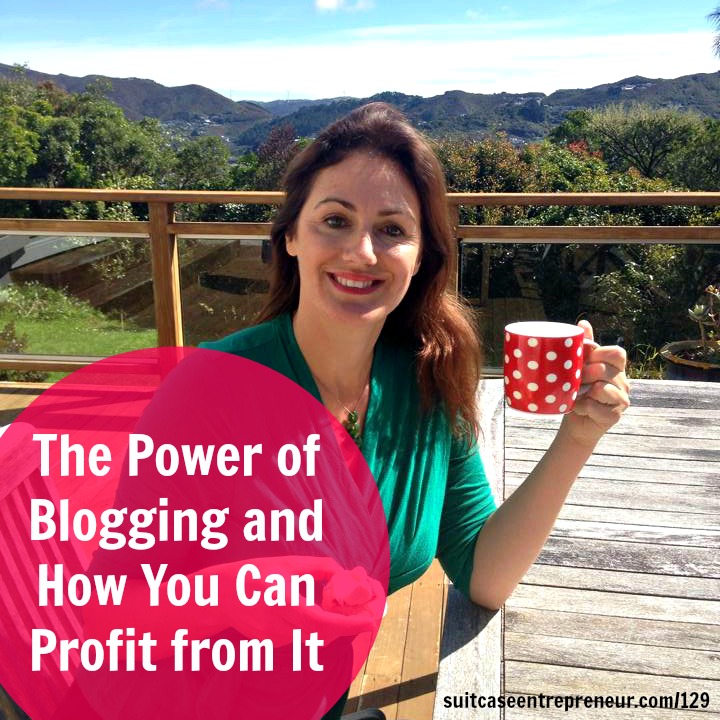 [TSE 129] The Power of Blogging and How You Can Profit from It