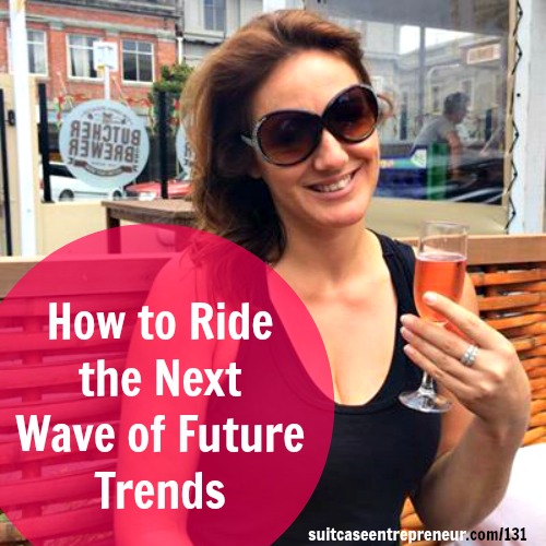 [TSE 131] How to Ride The Next Wave of Future Trends