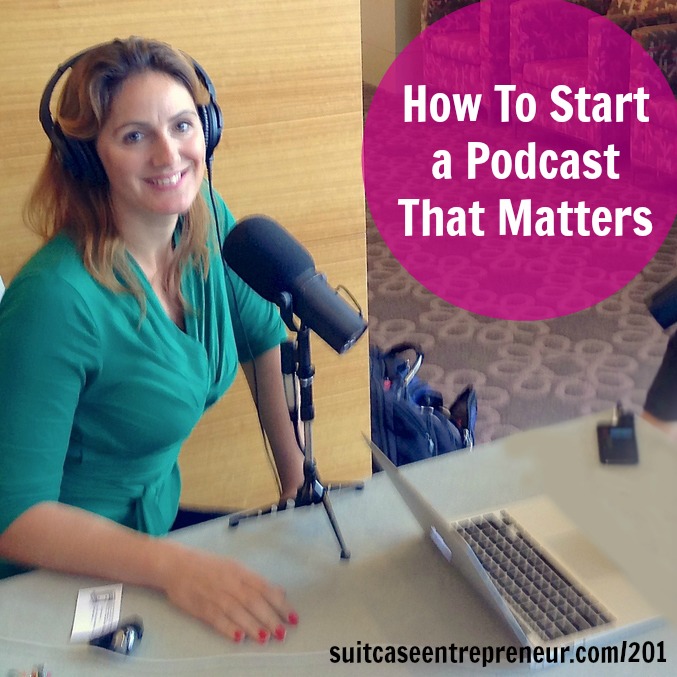 [201] How To Start a Podcast That Matters