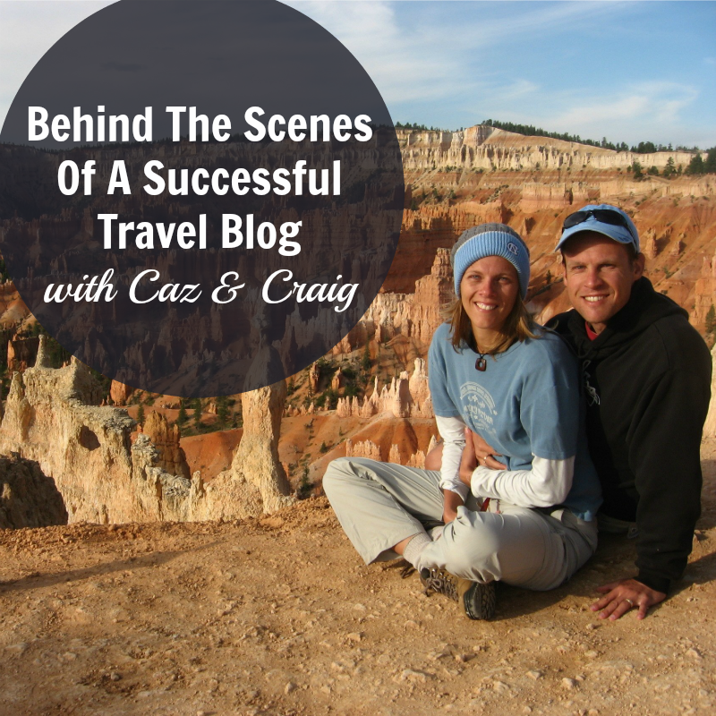 [252] Behind The Scenes Of A Successful Travel Blog with Caz and Craig
