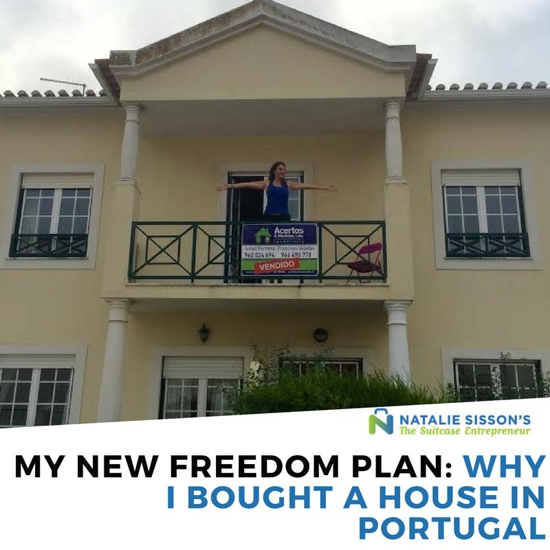 [281] My New Freedom Plan: Why I Bought a House in Portugal